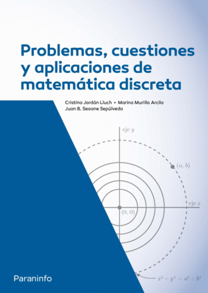 PROBLEMAS, CUESTIONES Y APLICACIONES DE MATEMTICA DISCRETA