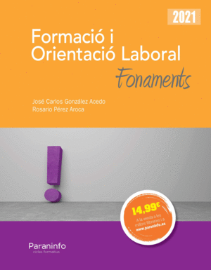 FORMACI I ORIENTACI LABORAL. FONAMENTS ED.2021