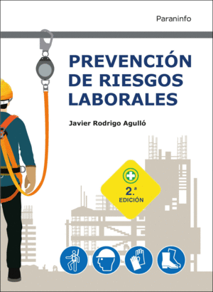 PREVENCIN DE RIESGOS LABORALES 2. EDICIN 2021