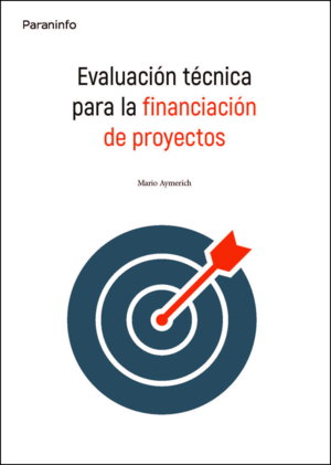 EVALUACIN TCNICA PARA LA FINANCIACIN DE PROYECTOS