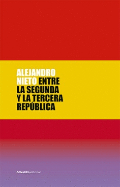 ENTRE LA SEGUNDA Y LA TERCERA REP�BLICA