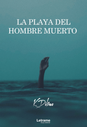 LA PLAYA DEL HOMBRE MUERTO