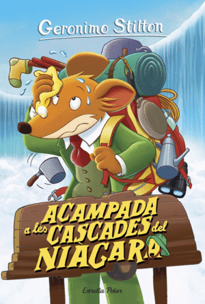 GERONIMO STILTON 46 ACAMPADA A LES CASCADES DEL NIGARA