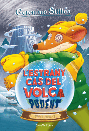 GERONIMO STILTON 39 L'ESTRANY CAS DEL VOLC PUDENT