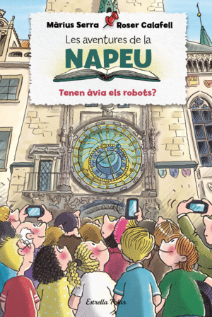 LES AVENTURES DE LA NAPEU 6 TENEN VIA ELS ROBOTS?