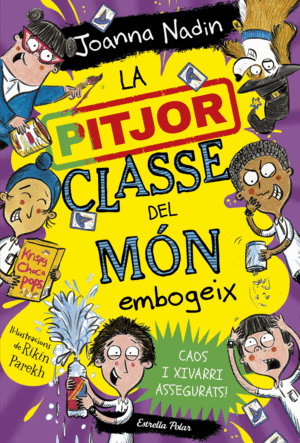 LA PITJOR CLASSE DEL MON 4 EMBOGEIX