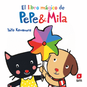 EL LIBRO MGICO DE PEPE Y MILA -LIBRO BAO-