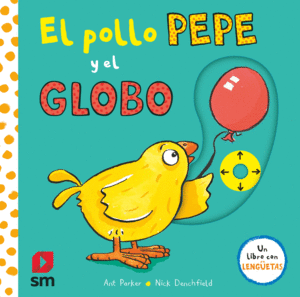 EL POLLO PEPE Y EL GLOBO     CARTONE