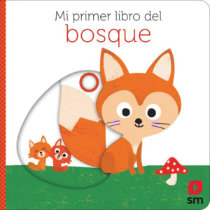 MI PRIMER LIBRO DEL BOSQUE  JUEGA Y DESCUBRE  CARTONE