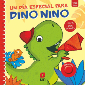 UN DA ESPECIAL PARA DINO NINO +SONIDO CARTONE