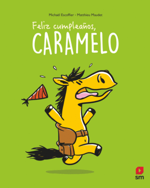 FELIZ CUMPLEAOS, CARAMELO  -COMIC-