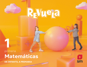 MATEMTICAS 1 PRIMARIA REVUELA