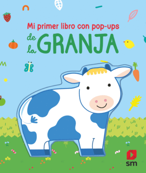 LA GRANJA  MI PRIMER LIBRO CON POP-UPS