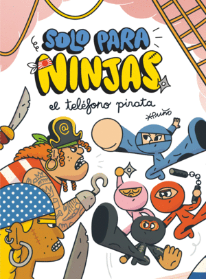 SOLO PARA NINJAS 4 EL TELFONO PIRATA