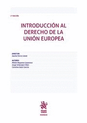 INTRODUCCI�N AL DERECHO DE LA UNI�N EUROPEA. 2� ED.