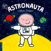 ASTRONAUTA  QUIERO SER