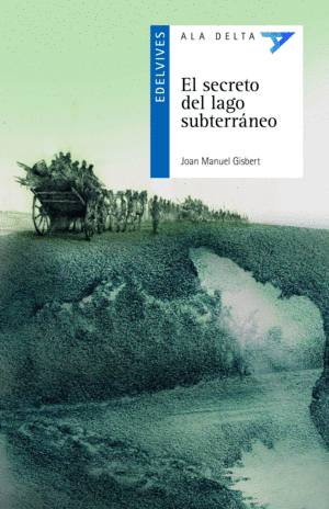 EL SECRETO DEL LAGO SUBTERRNEO