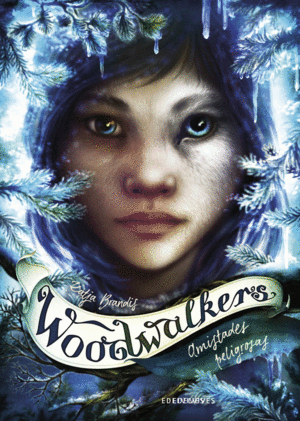 WOODWALKERS 2 AMISTADES PELIGROSAS