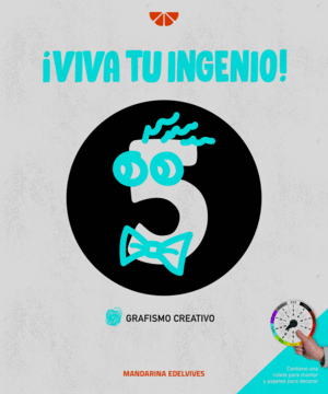 VIVA TU INGENIO! GRAFISMO CREATIVO 5