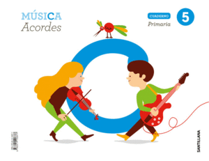 CUADERNO MUSICA 5 PRIMARIA ACORDES