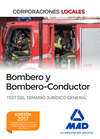 BOMBERO Y BOMBERO-CONDUCTOR. TEST TEMARIO JURDICO GENERAL