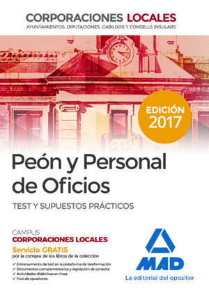 PEON Y PERSONAL DE OFICIOS CCLL TEST Y SUPUESTOS PRCTICOS PEONES PERSONAL DE OFICIO DE CORPORACIONES LOCALES