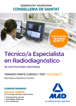 TECNICO ESPECIALISTA RADIODIAGNISTICO 1 TEMARIO COMUN Y TEST
