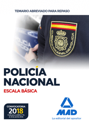 POLICÍA NACIONAL ESCALA BÁSICA. TEMARIO ABREVIADO 2018