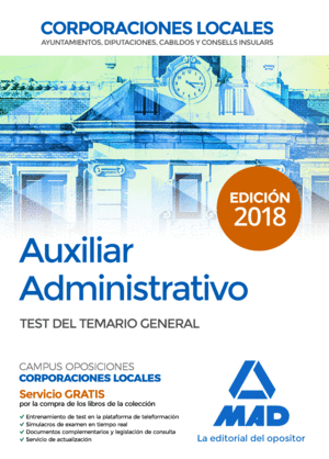 AUXILIAR ADMINISTRATIVO DE CORPORACIONES LOCALES. TEST DEL TEMARIO GENERAL
