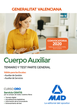 CUERPO AUXILIAR TEMARIO Y TEST PARTE GENERAL 2020 GENERALITAT VALENCIANATE GENERAL