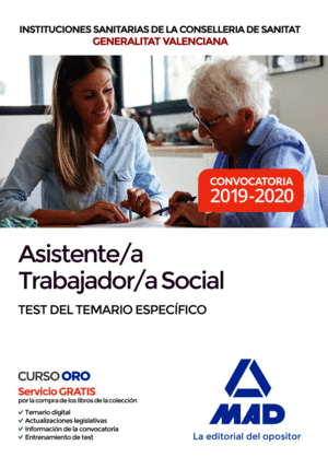 ASISTENTE/A TRABAJADOR/A SOCIAL TEST ESPECIFICO INSTITUCIONES SANITARIAS DE LA CONSELLERI
