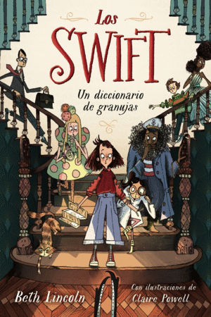 LOS SWIFT UN DICCIONARIO DE GRANUJAS