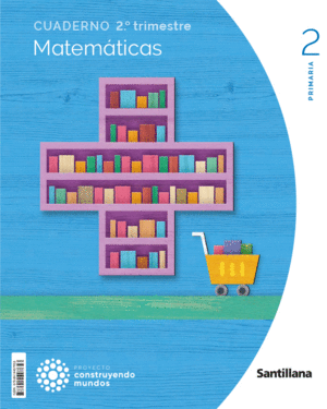 MATEMATICAS 2 PRIMARIA  CUAD 2 CMUNDOS