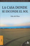 CASA DONDE SE ESCONDE EL SOL