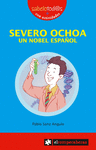 SEVERO OCHOA UN NOBEL ESPA�OL