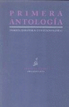 PRIMERA ANTOLOG�A - POESIA ESPA�OLA CONTEMPORANEA