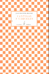 CANTIGAS Y C�RCELES
