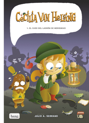 CECILIA VAN HELSING 1 EL CASO DEL LADRON DE MIERIENDAS