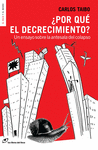 �POR QU� EL DECRECIMIENTO?