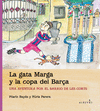 LA GATA MARGA Y LA COPA DEL BAR�A
