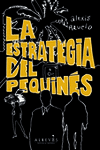 LA ESTRATEGIA DEL PEQUINES