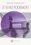 �Y SI NO PODEMOS?