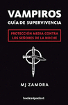 VAMPIROS. GUIA DE SUPERVIVENCIA