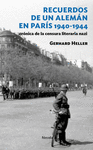 RECUERDOS DE UN ALEM�N EN PAR�S 1940-1944
