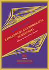 EJERCICIOS DE AUTOBIOGRAF�A INTELECTUAL. EDICI�N DE MANUEL RUIZ ZAMORA