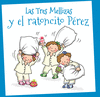 LAS TRES MELLIZAS Y EL RATONCITO PREZ