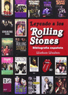 LEYENDO A LOS ROLLING STONES: BIBLIOGRAFIA ESPA�OLA