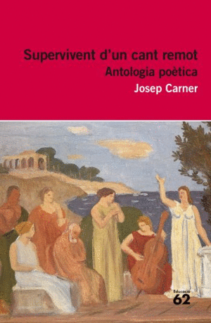 SUPERVIVENT D UN CANT REMOT  ANTOLOGIA POETICA