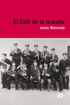 EL CAFE DE LA GRANOTA