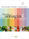 RECETAS ANTIAGING. GASTRONOMA Y CIENCIA